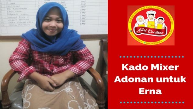 Kado Mixer untuk Erna