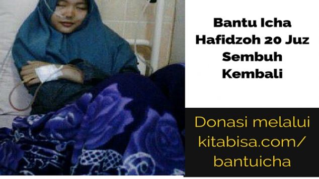 Bantu Icha Hafidzoh 20 Juz Sehat Kembali