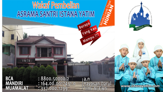 Wakaf Untuk Pembebasan Asrama Santri ISTANA YATIM