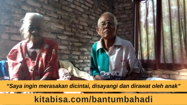 Bantu Mbah Adi dan Suami, Pasangan Tua Tanpa Anak