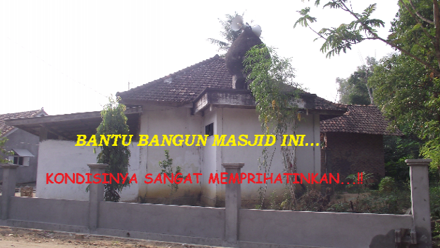 BANGUN MASJID INI..Kondisinya Memprihatinkan..!