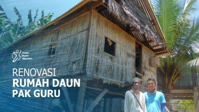 Renovasi Rumah Daun Pak Guru