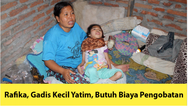 Rafika, Gadis Kecil Yatim, Butuh Biaya Pengobatan