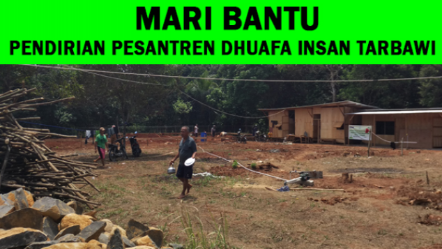 Pesantren Darurat Dhuafa Gratis : Infaq Pembagunan