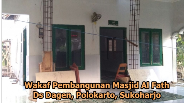 Wakaf Pembangunan Masjid Al Fattah Dagen Polokarto