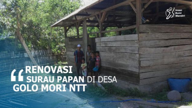 RENOVASI SURAU PAPAN DI DESA GOLO MORI NTT