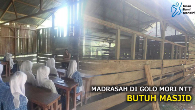 MADRASAH DI GOLO MORI NTT BUTUH MASJID