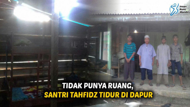 TIDAK PUNYA RUANG, SANTRI TAHFIDZ TIDUR DI DAPUR