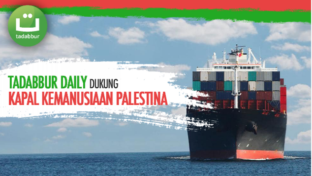 Tadabbur Daily untuk Kapal Kemanusiaan
