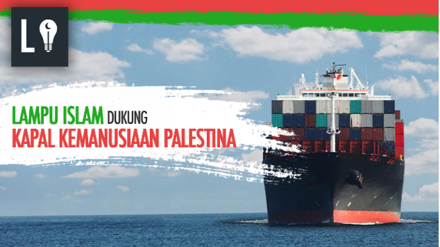 Lampu Islam untuk Kapal Kemanusiaan