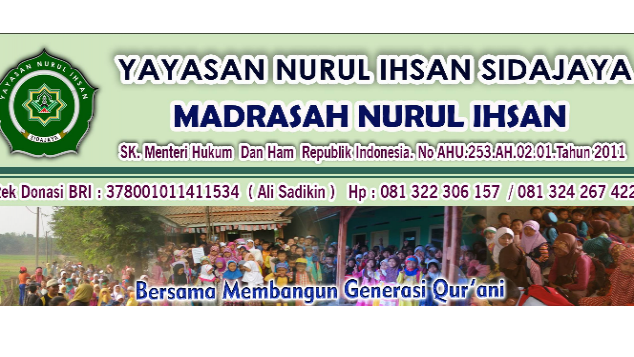 Bangun Sarana Madrasah Nurul Ihsan Sidajaya