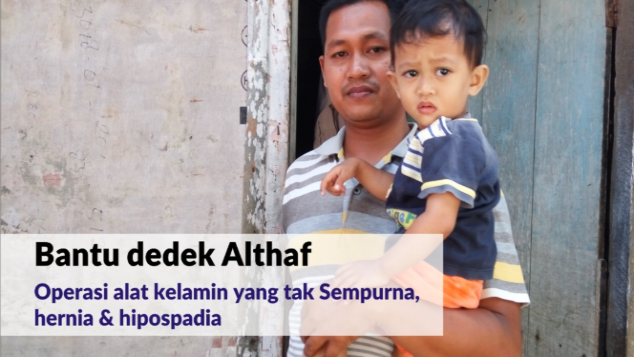 Bantu dedek Althaf Operasi Kelamin yang Sempurna