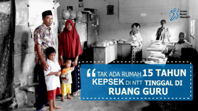 TAK ADA RUMAH, KEPSEK DI NTT TINGGAL DI RUANG GURU