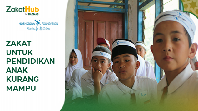 Zakat Untuk Pendidikan Anak Kurang Mampu