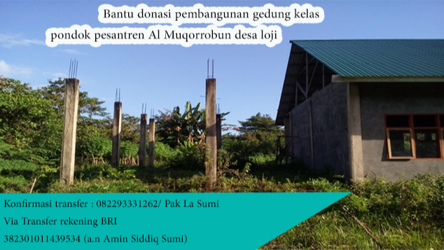 Bantu Pembangunan Kelas PONPES Al Muqorrobun