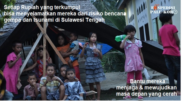 Bantu Sulteng Menghadapi Bencana Gempa & Tsunami