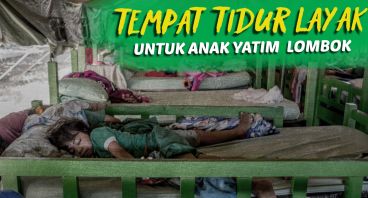 Bangun Panti Asuhan Anak Terlantar Lombok