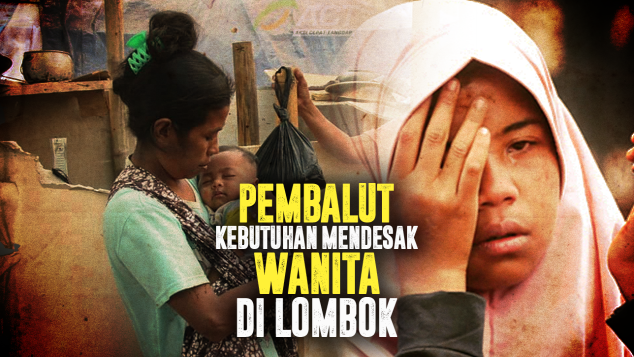 Ribuan Pembalut Untuk Pengungsi Wanita di Lombok