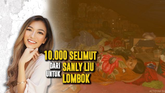 10.000 Selimut Dari Sanly Liu Untuk Lombok