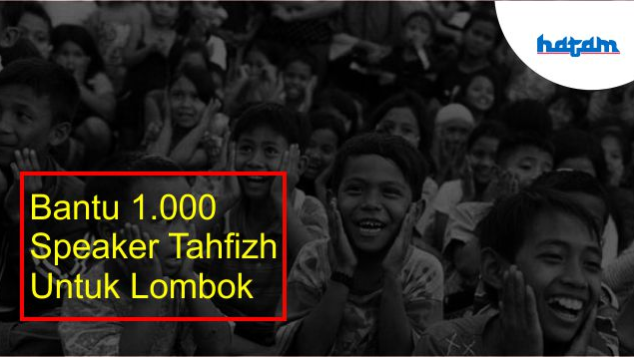 Bantu 1.000 Speaker Tahfizh untuk Lombok