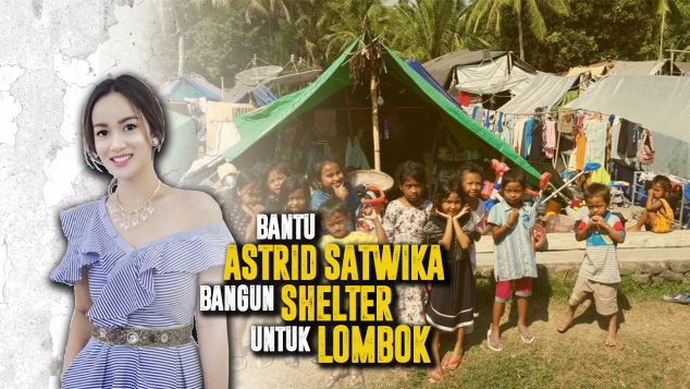 Astrid Bantu Bangun Shelter Untuk Lombok
