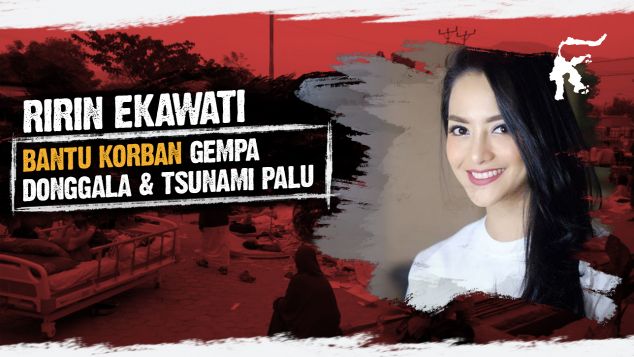 Ririn Ekawati Untuk Donggala dan Palu