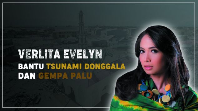 Verlita Evelyn Untuk Palu dan Donggala