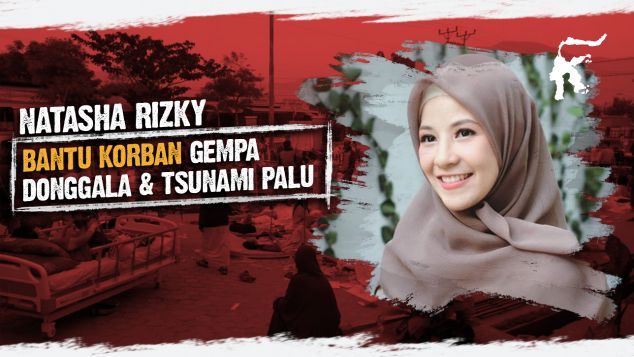 Natasha Rizky Bersama Palu-Donggala