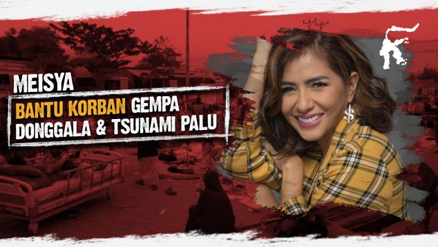 Meisya Bersama Palu-Donggala