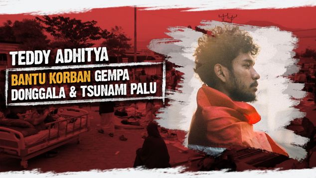 Teddy Adhitya Bersama Palu-Donggala