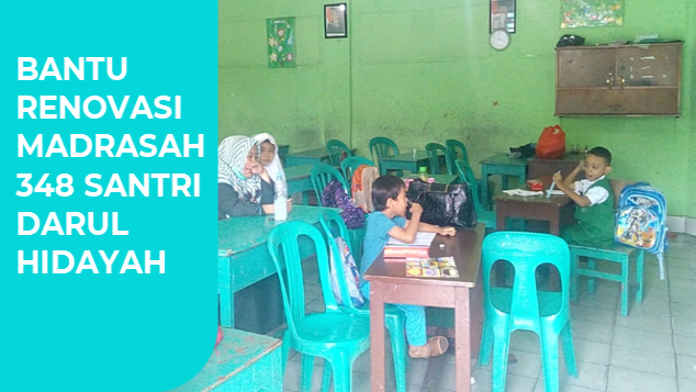 Bantu Renovasi Madrasah Darul Hidayah yang Lapuk