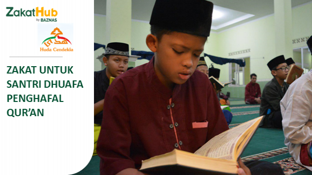 Zakat untuk Santri Dhuafa Penghafal Qur'an