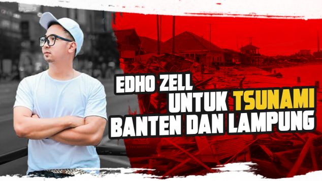 Edho Zell Untuk Banten dan Lampung