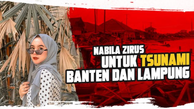 Nabila Untuk Tsunami Banten dan Lampung