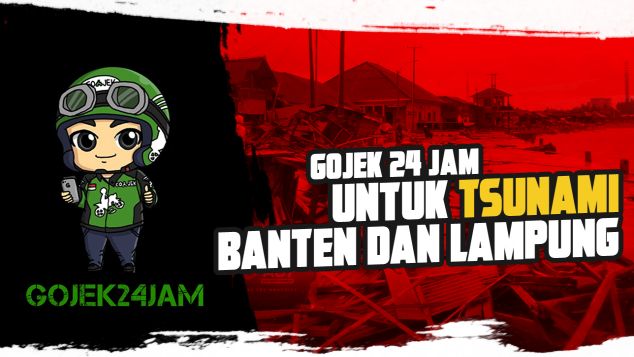 Gojek 24 Jam Untuk Tsunami Banten dan Lampung