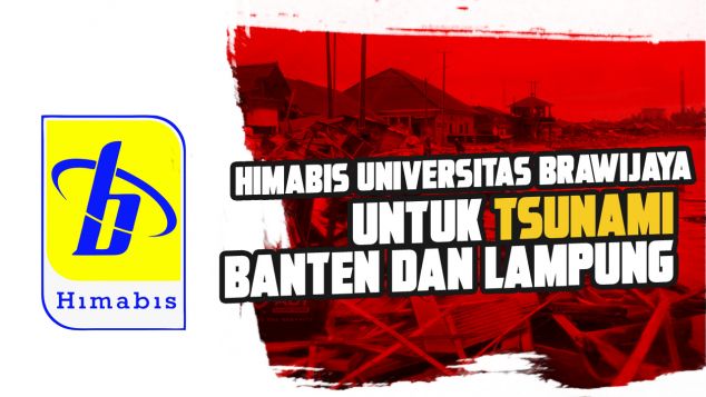Himabis Brawijaya untuk Tsunami Banten dan Lampung