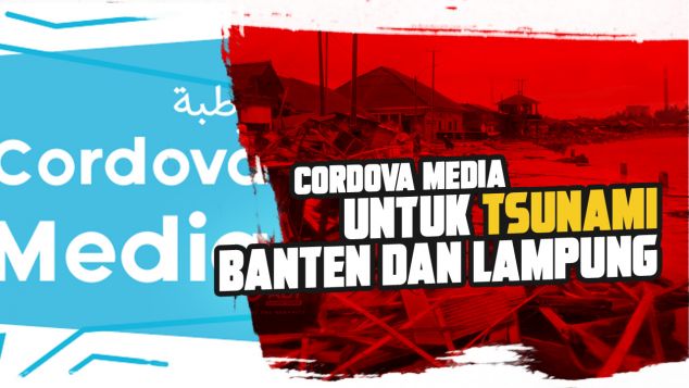 Cordova Media untuk Tsunami Banten dan Lampung