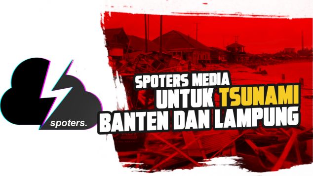 Spoters Untuk Tsunami Banten dan Lampung