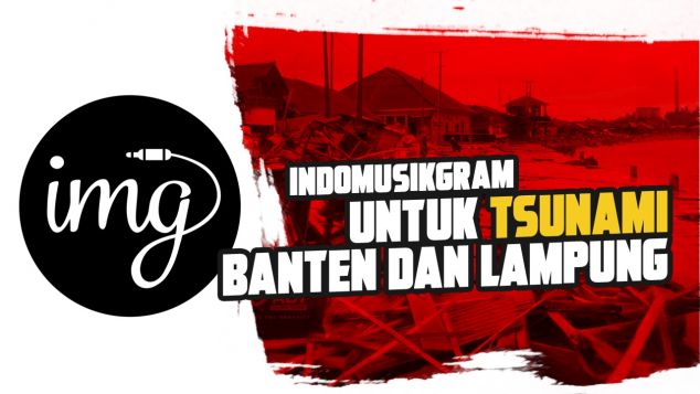 Indomusikgram Untuk Tsunami Banten dan Lampung
