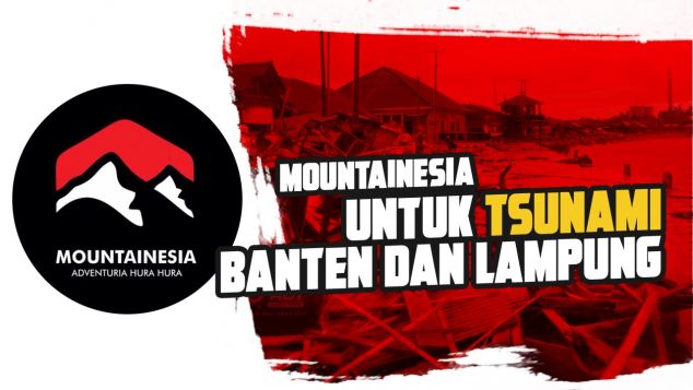 Mountainesia Untuk Tsunami Banten dan Lampung