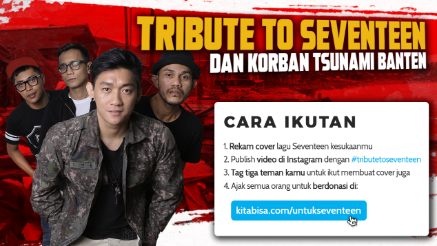 Tribute to Seventeen dan Korban Tsunami Banten